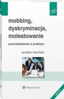 Mobbing, dyskryminacja, molestowanie - przeciwdziałanie w praktyce - Jarosław Marciniak HR