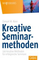 Kreative Seminarmethoden - Zamyat M. Klein Dein Erfolg