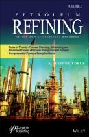 Petroleum Refining Design and Applications Handbook - A. Kayode Coker 