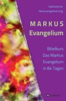 MARKUS Evangelium - Günther Gerhard Evangelien Reihe