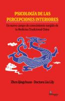 Psicología de las percepciones interiores - Lily Liu 