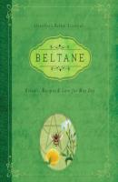 Beltane - Llewellyn's Sabbat Essentials - Rituals, Recipes & Lore for May Day, Book 2 (Unabridged) - Melanie Marquis 