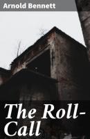 The Roll-Call - Arnold Bennett 