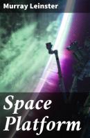 Space Platform - Murray Leinster 