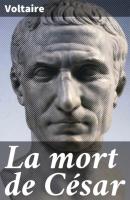 La mort de César - Voltaire 