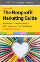 The Nonprofit Marketing Guide - Kivi Leroux Miller 