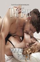 The Fall (Unabridged) - Marie  Force 