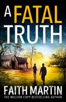 A Fatal Truth - Faith Martin Ryder and Loveday