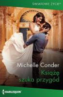 Książę szuka przygód - Michelle Conder Światowe życie