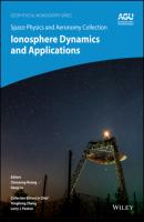 Space Physics and Aeronomy, Ionosphere Dynamics and Applications - Группа авторов 