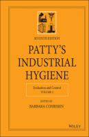 Patty's Industrial Hygiene, Evaluation and Control - Группа авторов 