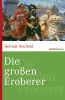 Die großen Eroberer - Helmut Neuhold marixwissen