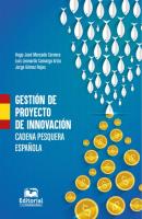 Gestión de proyecto de innovación, cadena pesquera española - Luis Leonardo Camargo Ariza 