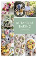 Botanical Baking - Juliet  Sear 