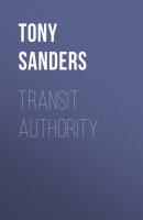 Transit Authority - Tony Sanders 