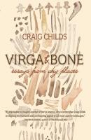 Virga & Bone - Craig Childs 