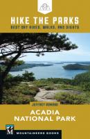 Hike the Parks: Acadia National Park - Jeff Romano 
