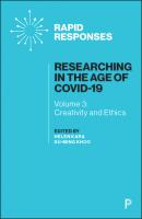 Researching in the Age of COVID-19 Vol 3 - Группа авторов 