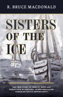 Sisters of the Ice - R. Bruce Macdonald 
