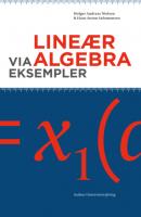 LineAer algebra via eksempler - Holger Andreas Nielsen 