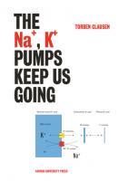 The Na+, K+ Pumps Keep Us Going - Torben Clausen 