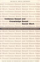 Evidence Based and Knowledge Based Social Work - Группа авторов 