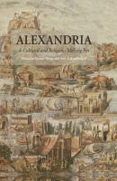 Alexandria - Группа авторов Aarhus Studies in Mediterranean Antiquity