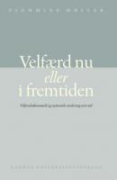 VelfAerd nu eller i fremtiden - Flemming Moller 