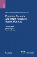 Protein in Neonatal and Infant Nutrition: Recent Updates - Группа авторов Nestlé Nutrition Institute Workshop Series