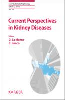 Current Perspectives in Kidney Diseases - Группа авторов Contributions to Nephrology
