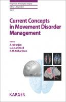Current Concepts in Movement Disorder Management - Группа авторов Progress in Neurological Surgery