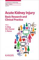 Acute Kidney Injury - Basic Research and Clinical Practice - Группа авторов Contributions to Nephrology
