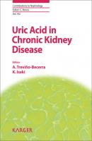 Uric Acid in Chronic Kidney Disease - Группа авторов Contributions to Nephrology