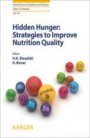 Hidden Hunger: Strategies to Improve Nutrition Quality - Группа авторов World Review of Nutrition and Dietetics