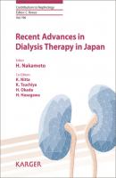 Recent Advances in Dialysis Therapy in Japan - Группа авторов Contributions to Nephrology
