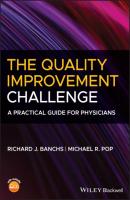 The Quality Improvement Challenge - Richard J. Banchs 
