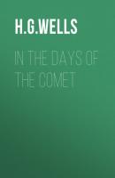 In the Days of the Comet - H. G. Wells 