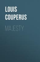 Majesty - Louis Couperus 