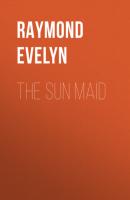 The Sun Maid - Raymond Evelyn 