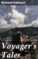 Voyager's Tales - Richard Hakluyt 