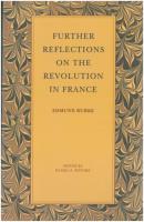 Further Reflections on the Revolution in France - Edmund Burke 