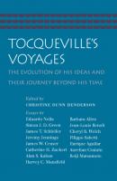 Tocqueville’s Voyages - Группа авторов Natural Law Paper