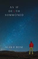 As If Death Summoned - Alan E. Rose 