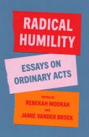 Radical Humility - Группа авторов 