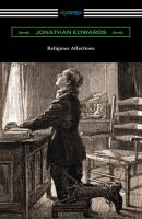 Religious Affections - Jonathan  Edwards 