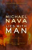 Lies With Man - Michael  Nava Henry Rios Mystery Series