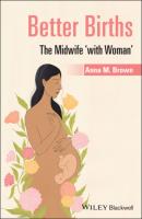 Better Births - Anna Brown 