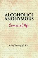 Alcoholics Anonymous Comes of Age - Anonymous 