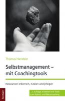 Selbstmanagement – mit Coachingtools - Thomas Hanstein 