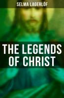 The Legends of Christ - Selma Lagerlöf 